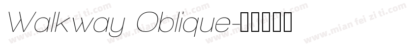 Walkway Oblique字体转换